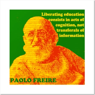 Paulo Freire Pedagogy of the Oppressed Quote on Liberating Education Red Gold and Green Posters and Art